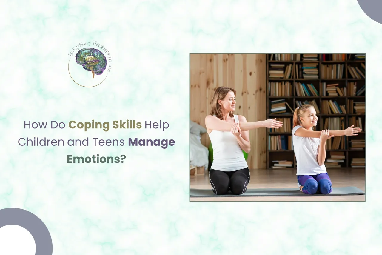 Coping Skills Help Children and Teens