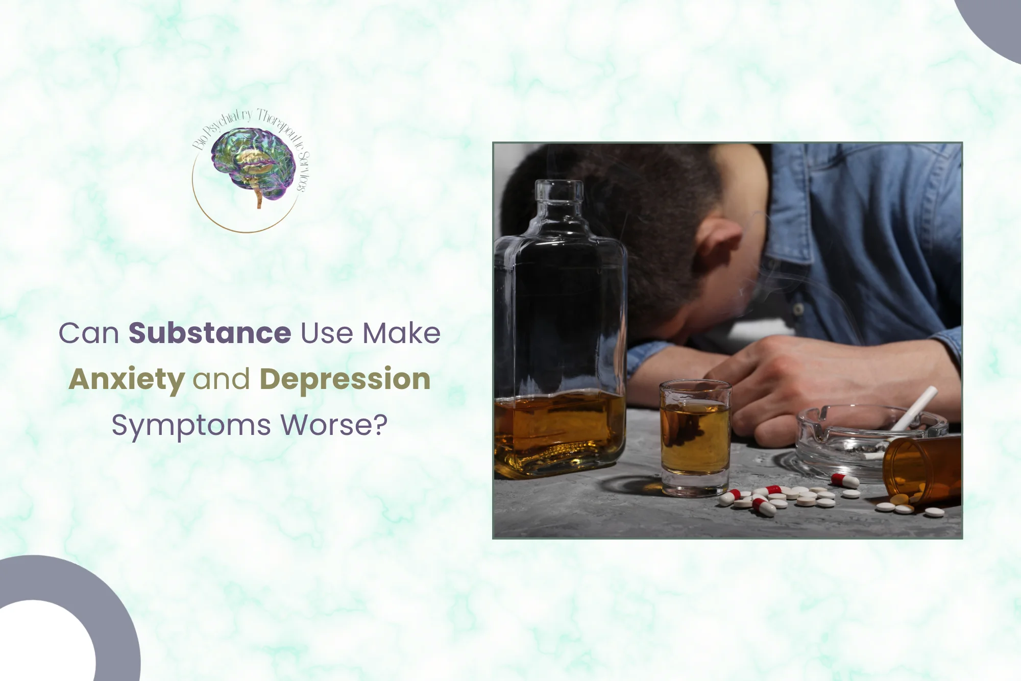 Substance Use Make Anxiety and Depression Symptoms Worse